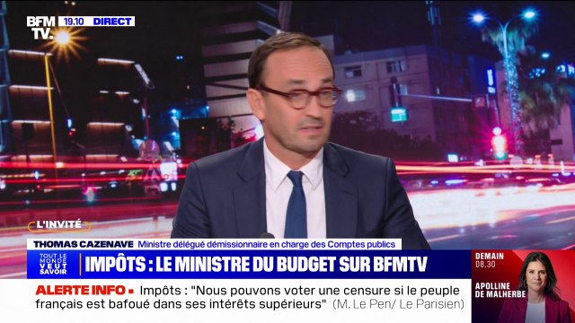 On ne veut pas d'augmentation généralisée d'impôts , soutient Thomas Cazenave, ministre délégué démissionnaire en charge des Comptes publics