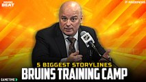 5 Biggest Storylines in Bruins Training Camp | Bruins Beat