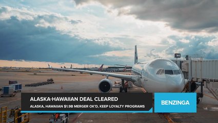 Alaska, Hawaiian Allowed to Proceed with $1.9 Billion Merger Provided They Maintain Loyalty Programs and Key Routes