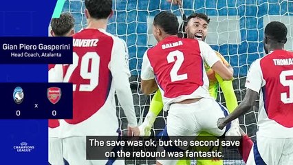 'He was like a cat!' - Gasperini reacts to Raya double save