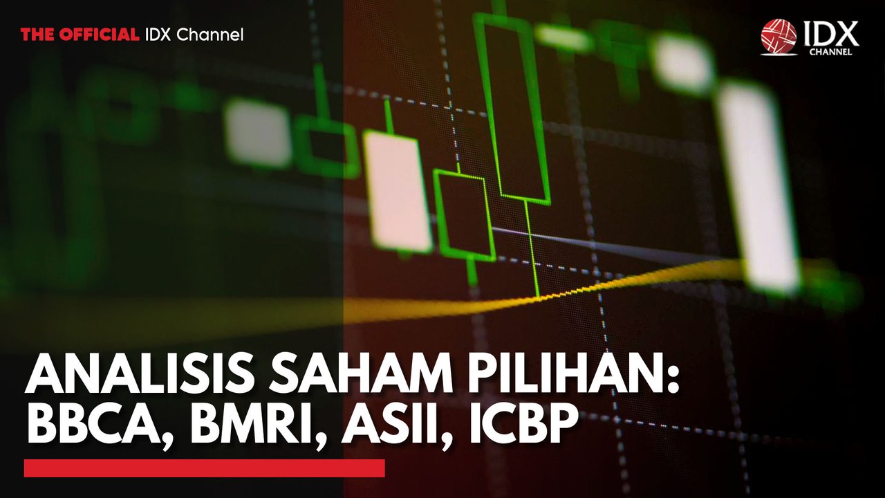 Analisis Saham Pilihan: BBCA, BMRI, ASII, ICBP