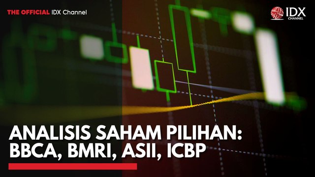 Analisis Saham Pilihan: BBCA, BMRI, ASII, ICBP