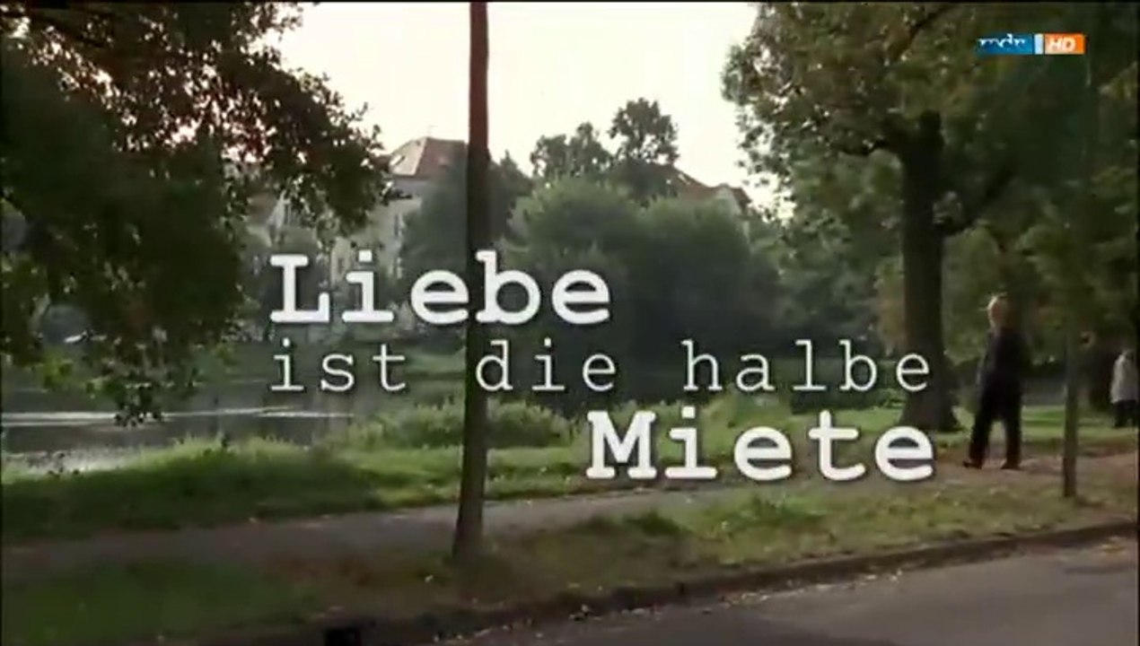 Liebe ist die halbe Miete