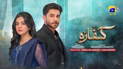 Kaffara Episode 53 - [Eng Sub] - Ali Ansari - Laiba Khan - Zoya Nasir - 18th September 2024