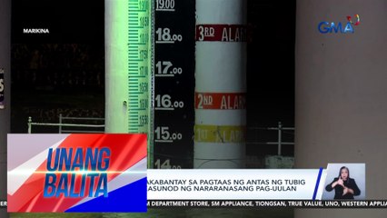 Ilang residente, nakabantay sa pagtaas ng antas ng tubig sa Marikina River kasunod ng nararanasang pag-uulan | Unang Balita