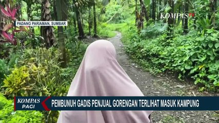 Keterangan Warga Lihat Pelaku Pembunuh Gadis Penjual Gorengan, Sebut Bawa Senjata Tajam