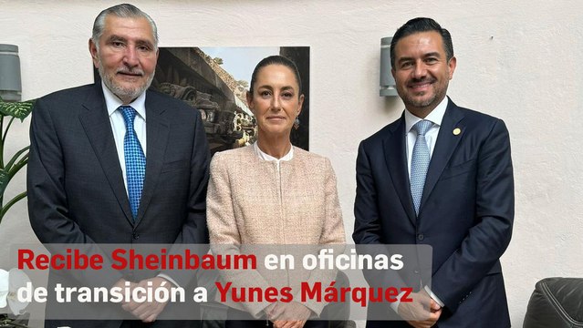 Quería conocerme : Sheinbaum sobre reunión con Yunes Márquez