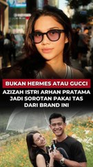 Bukan Hermes atau Gucci, Azizah Istri Arhan Pratama Jadi Sorotan Pakai Tas dari Brand Ini
