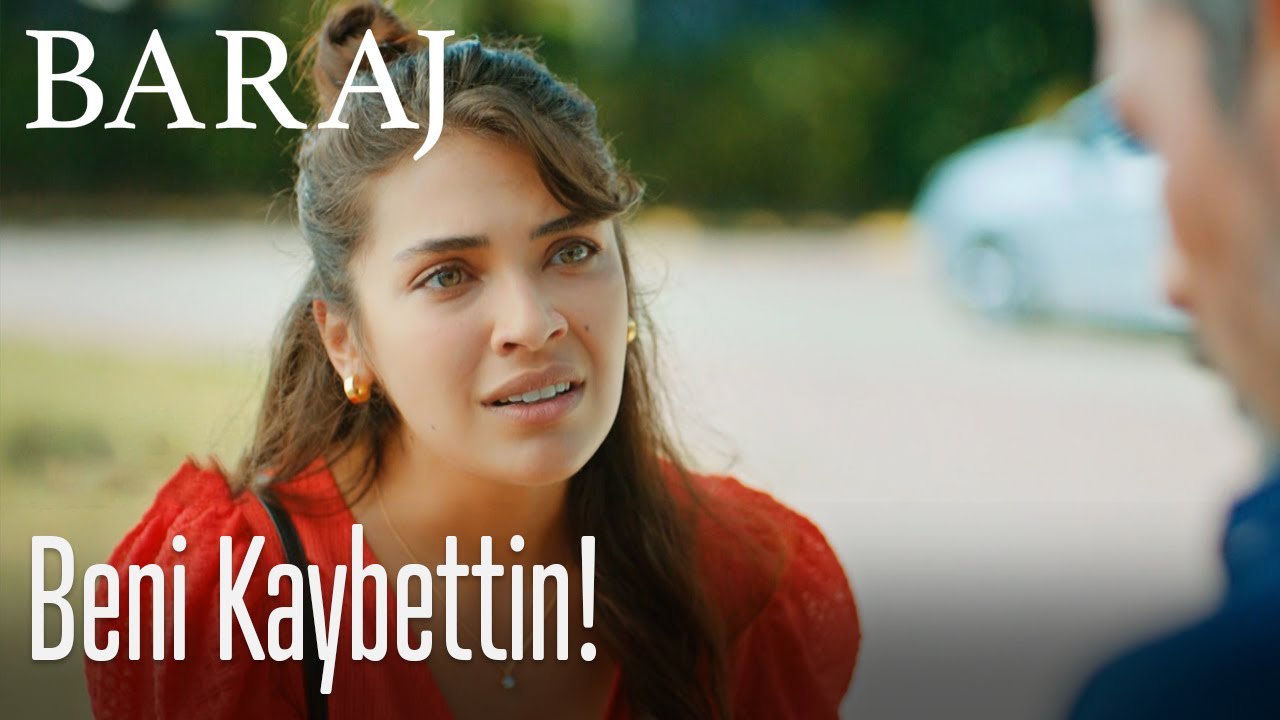 Beni kaybettin-Baraj