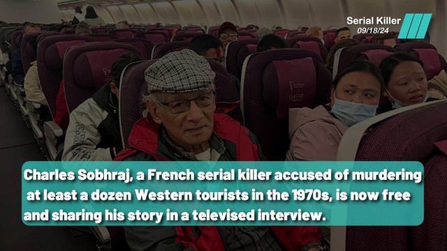 Serial Killer: Inside Charles Sobhraj's Crimes & Release