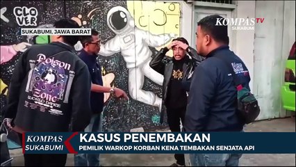 Pemilik Warkop Korban Kena Tembakan Senjata Api