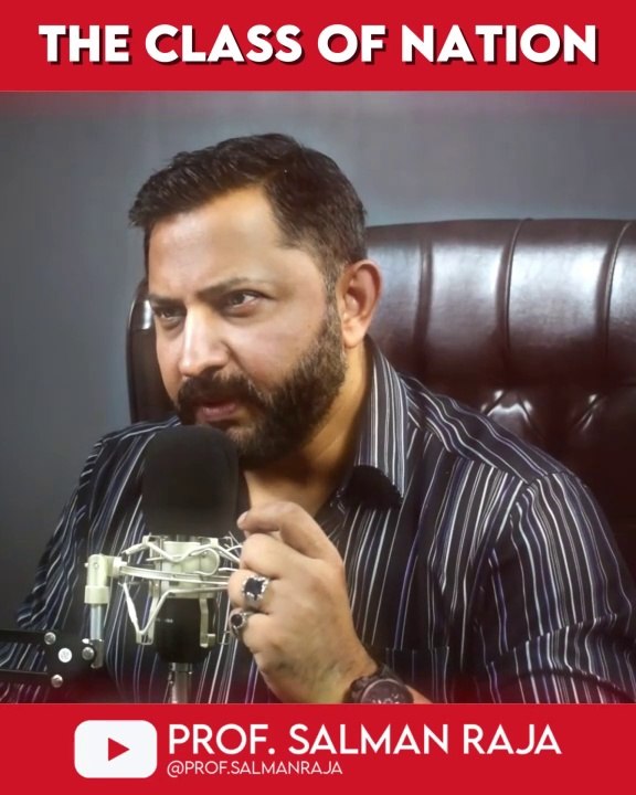 The Class of Nation. | Prof. Salman Raja - video Dailymotion
