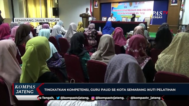 Tingkatkan Kompetensi, Guru PAUD se-Kota Semarang Ikuti Pelatihan