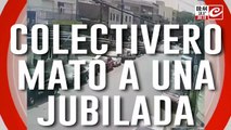 Tremendo video muestra cómo colectivero embiste y mata a jubilada de 77 años