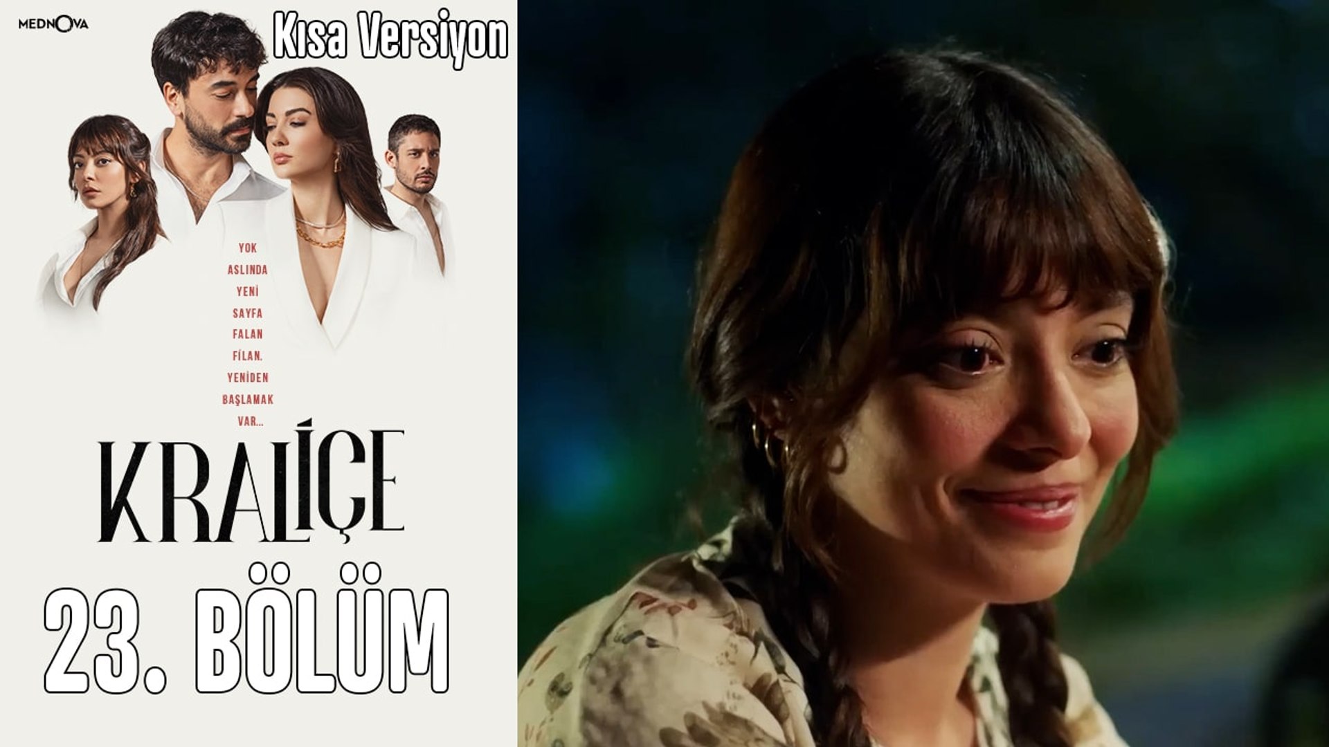 Kraliçe 23. Bölüm (Kısa Versiyon)
