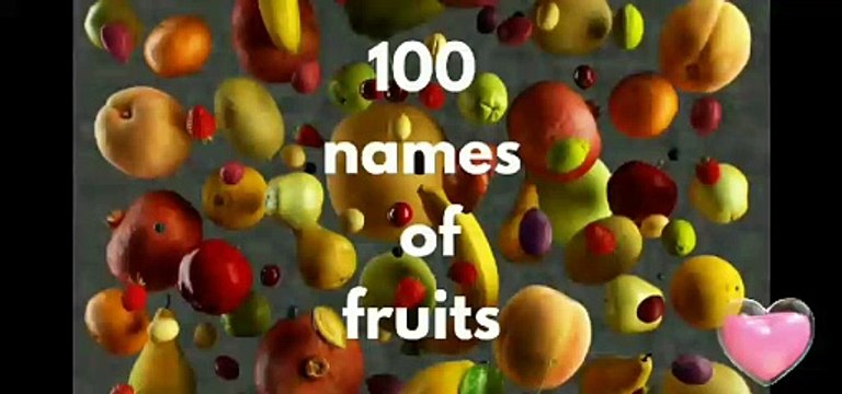 Discover 100 Fruit Names! Fun Learning for Kids & Adults || 100 Fruits from Around the World | Easy Names for Kids & Adults || Learn 100 Fruit Names! Perfect for All Ages – Kids & Adults || 100 Amazing Fruits You’ve Never Heard Of! Fun for Kids & Adults