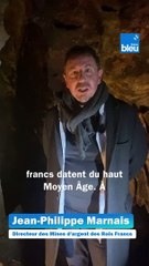Immersion dans les mines d'argent des Rois Francs
