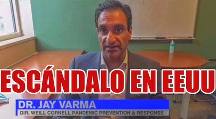 PILLAN AL DR. JAY VARMA, EX ASESOR MÉDICO DEL ALCALDE DE NY, CON UNA CÁMARA OCULTA