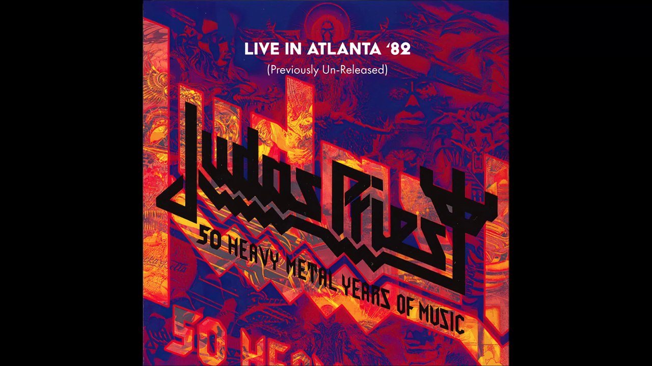 Judas Priest - Live in Atlanta '82 (Previously Un-Released) (Full Album from '50 Heavy Metal Years of Music' Boxset, 2021)