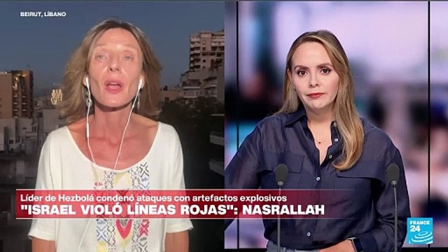 Informe desde Beirut: Nasrallah acusa directamente a Israel de explosiones en Líbano