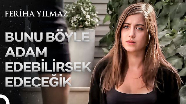 Kapına Köleyim Desem İnanır Mısın? - The Kapıcı Kızı; Feriha