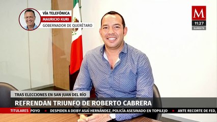 Gobernador de Querétaro celebra ratificación de triunfo de Roberto Cabrera en San Juan del Río