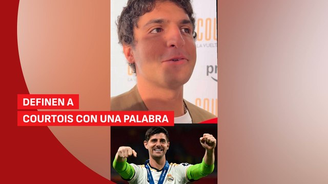 ADRI CONTRERAS, TOMÁS PÁRAMO... DEFINEN a COURTOIS con una PALABRA: DETALLISTA, AMIGO de SUS AMIGOS