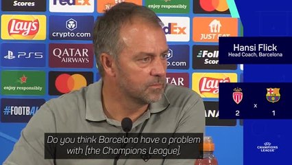 Tải video: Flick refutes claim that Barcelona have a Champions League problem