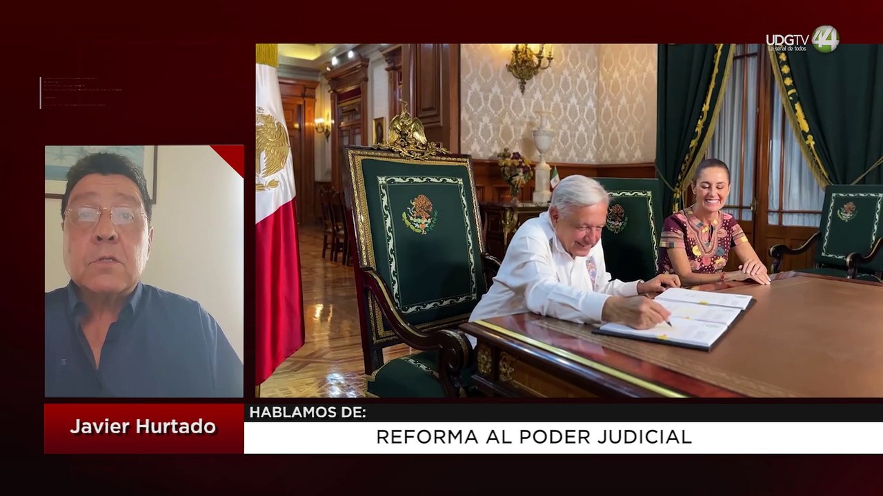 Reforma al Poder Judicial | Javier Hurtado
