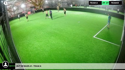 But de Bazil B - Team A