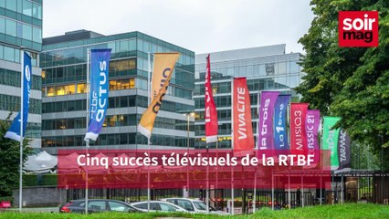La RTBF en cinq succès télévisuels
