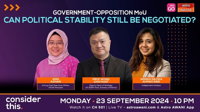 Consider This: Government-Opposition MoU (Part 1) — Can Political Stability Still Be Negotiated?