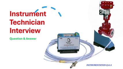 Instrument technician interview question and answer important interview