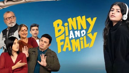 Binny and Family | Trailer Review | By  Sanam.Movie Review