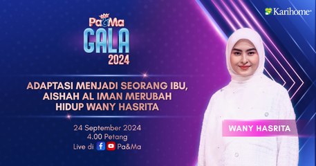 Adaptasi Menjadi Seorang Ibu, Aishah Al Iman Merubah Hidup Wany Hasrita | PAMA Gala Award