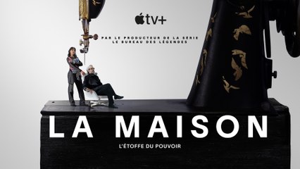Découvrez en exclusivité la nouvelle série La Maison sur AppleTV+ 🎬