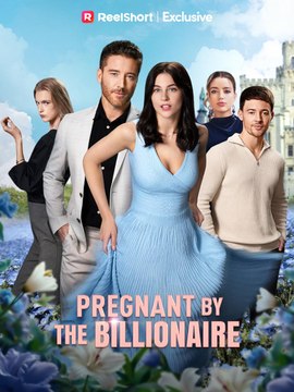 Pregnant By The Billionaire (2024) - Full Movie