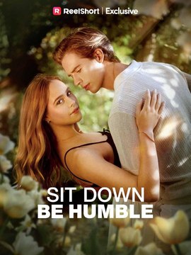 Sit Down Be Humble (2024) - Full Movie