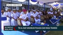 TNI Angkatan Laut Siap Amankan Pilkada dan Masa Transisi