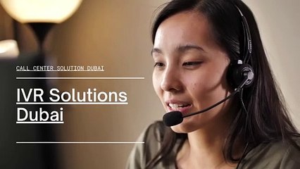 ivr solutions Dubai