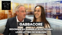 GABBACORE : REDONNER AU GABBER ET À LA TECHNO LEURS LETTRES DE NOBLESSE