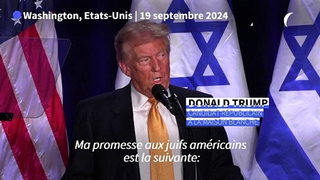 Trump se place en défenseur, protecteur des juifs américains