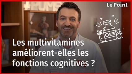 Nutrition : les multivitamines améliorent-elles les fonctions cognitives ?