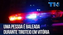 Uma pessoa é baleada durante tiroteio em Vitória