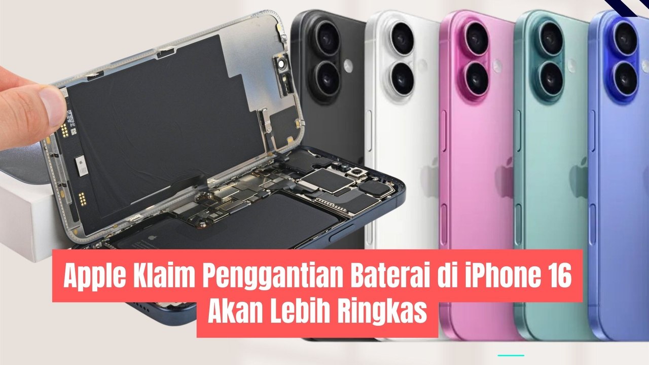 Bongkar-Pasang Baterai iPhone 16 Akan Lebih Mudah Dilakukan Berkat Hal Ini
