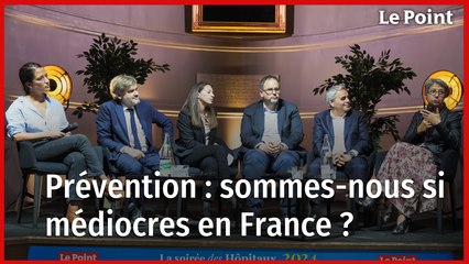 Prévention : sommes-nous si médiocres en France ?