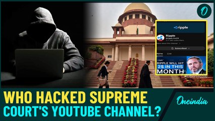 Supreme Court YouTube Channel Compromised: Hack Traces Date Back to 2020 | Full Story