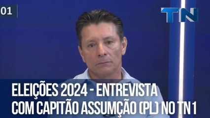 Eleições 2024 - Entrevista com Capitão Assumção (PL) no TN1