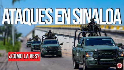 #CómoLaVes ‍♂️ | La ola de violencia en Sinaloa continúa