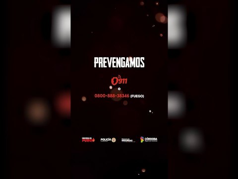 Gobierno de la provincia de Córdoba: Si ves fuego o una columna de humo, comunicalo inmediatamente